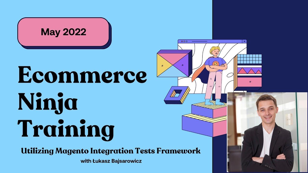 Ecommerce Ninja Series: Utilizing Magento Integration Tests Framework